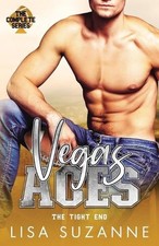 Vegas Aces: The Tight End Complete Series by Lisa Suzanne Paperback Book