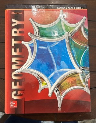 Glencoe Geometry Common Core Edition Hardcover McGraw-Hill 2014 Student Ed USED!
