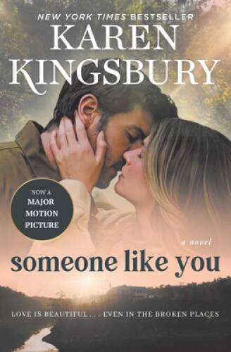 Someone Like You: A Novel - Paperback By Kingsbury, Karen - GOOD