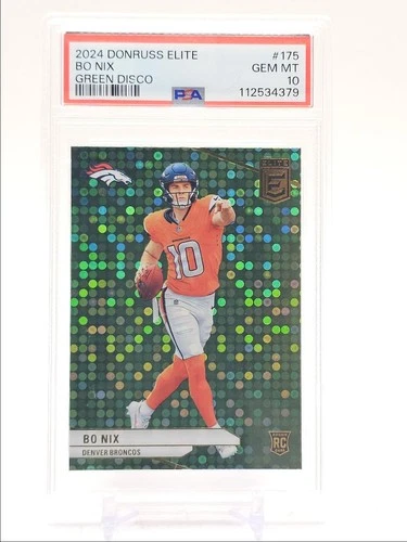 BO NIX 2024 DONRUSS ELITE ROOKIE GREEN DISCO BRONCOS RC PSA 10 Q5466