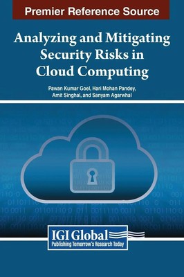 Analyzing and Mitigating Security Risks in Cloud Computing | Goel (u. a.) | Buch