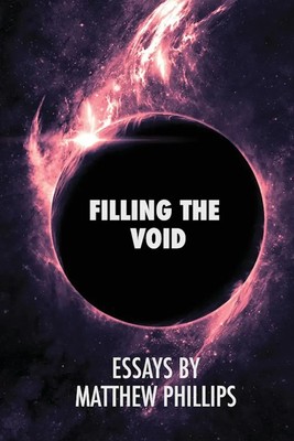 Matthew Phillips | Filling the Void | Taschenbuch | Englisch (2021)