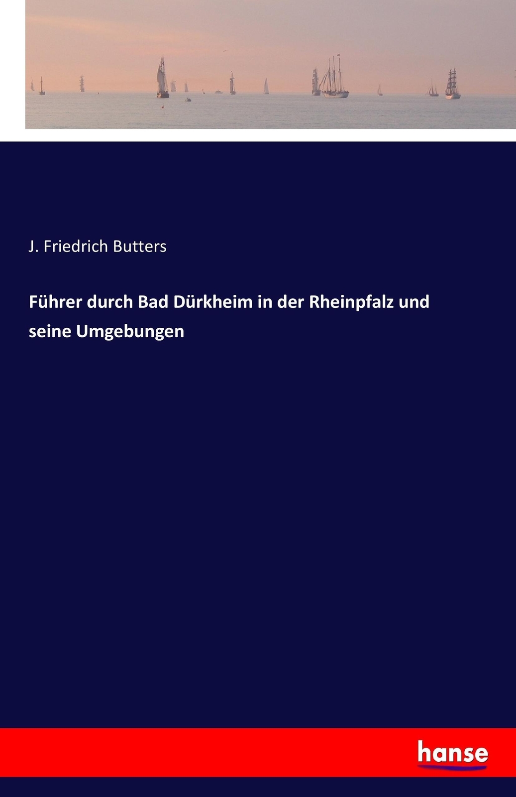 Thumbnail - Führer Durch Bad Dürkheim In Der Rheinpfalz Und Seine Umgebungen