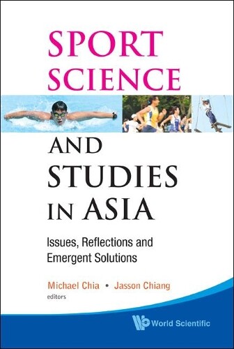 Thumbnail - Michael Yong Hw Sport Science And Studies In Asia: Issues, R