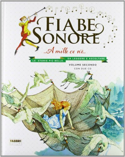 LIBRO FIABE SONORE A MILLE CE N'È - VOL. 2 - LE STORIE PIÙ BELLE DA ASCOLTARE