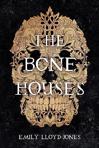 The Bone Houses By Emily Lloyd-Jones - Image 4