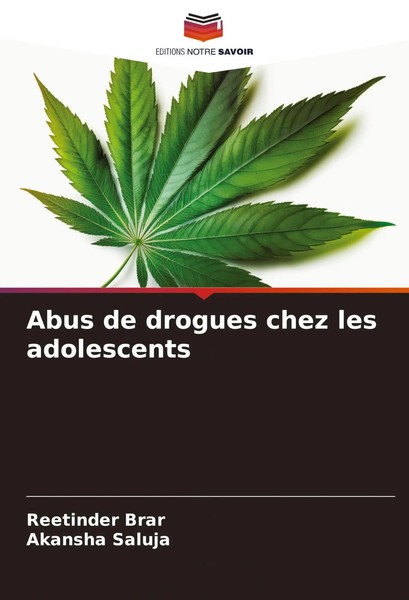 Abus De Drogues Chez Les Adolescents Reetinder Brar (U. A.) Taschenbuch 2025-image