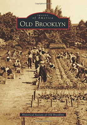 Old Brooklyn (Images of America (Arcadia Publishing)) - Paperback NEW Historical