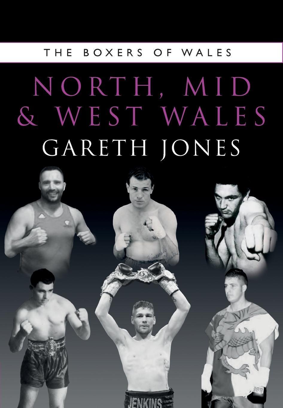 Thumbnail - Jones Gareth | The Boxers Of North, Mid And West Wales | Taschenbuch |