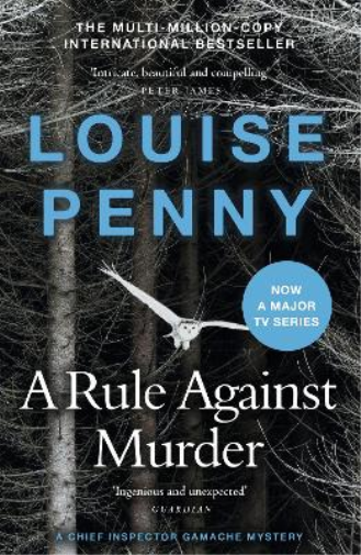Louise Penny A Rule Against Murder (Tascabile) Chief Inspector Gamache