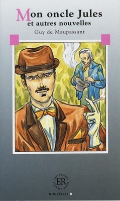 Mon oncle Jules et autres nouvelles: Französische Lektüre für das 4. Lernjahr, O