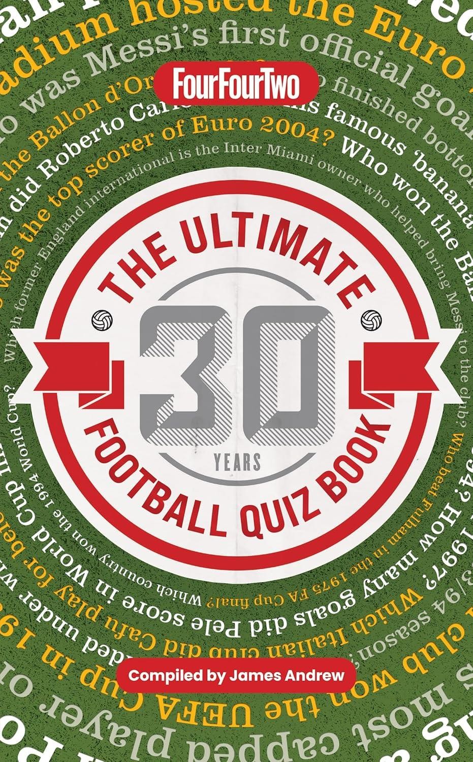 The Ultimate Four Four Two Football Quiz Book by James Andrew Paperback