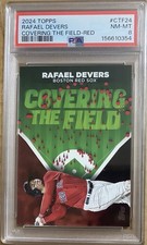 Rafael Devers 2024 Topps - Covering The Field #CTF-24 Red /10 PSA 8 POP1!
