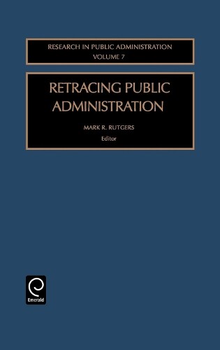 Thumbnail - Mark R. Rutgers Retracing Public Administration (gebundene Ausgabe)