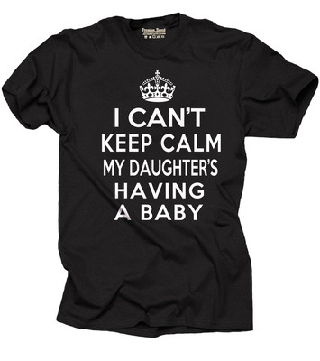 My Daughter is Having a baby Gift for Dad Mom New Baby Announcement T-shirt