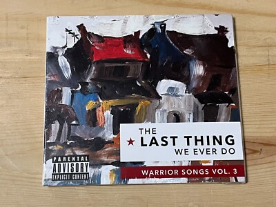The Last Thing We Ever Do: Warrior Songs Vol 3 Non-Profit Veterans Music - NEW!