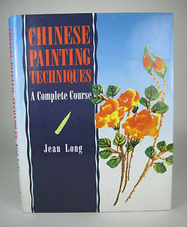 Chinese Painting Techniques: A Complete Course, Long, Jean, Excellent Book