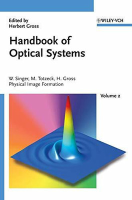 Handbook of Optical Systems: Volume 2: Physical Image Formation Buch Wiley-VCH
