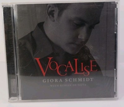 GIORA SCHMIDT DE ROHAN SILVA - Vocalise - CD - 2007 VGC  