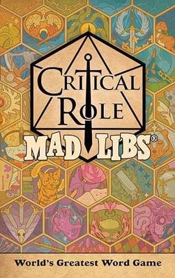 Critical Role Mad Libs: World's - Paperback, by Marsham Liz; Mad - Very Good