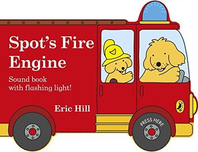 Eric Hill - Spot's Fire Engine   shaped book with siren and flashi - J245z