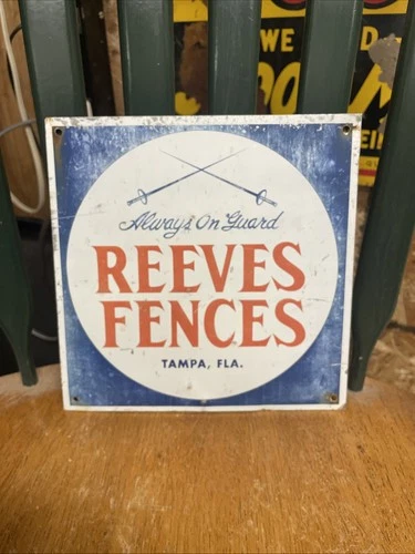 Vintage Reeves Fence Tin Sign Advertising 8”x8” Rare