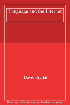 Language and the Internet,David Crystal