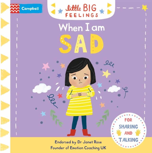 When I am Sad by Campbell Books (Board book)