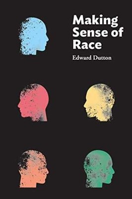 Making Sense of Race - Paperback, by Dutton Edward - Very Good