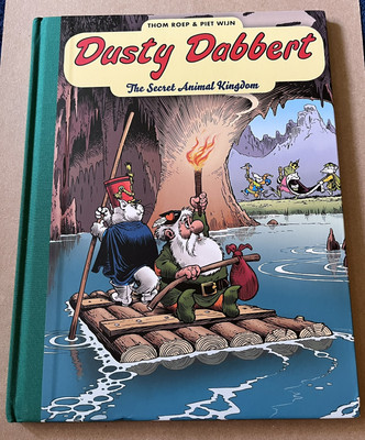 DUSTY DABBERT :THE SECRET ANIMAL KINGDOM by Thom Roep & Piet Wijn 2021 hardcover