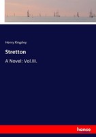 Henry Kingsley | Stretton | Taschenbuch | Englisch (2017) | A Novel: Vol.Iii.