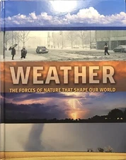 Weather: The Forces Of Nature That Shape Our World by Julie Lloyd (Hardcover)