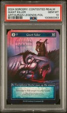 2024 SORCERY: CONTESTED REALM ARTHURIAN LEGENDS FOIL GIANT KILLER PSA 10