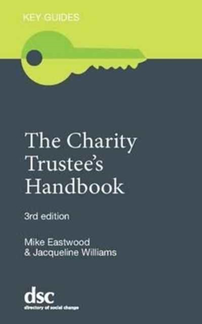 The Charity Trustee's Handbook by Jacqueline Williams (Paperback Book)