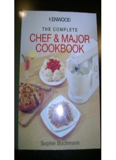 Kenwood: The Complete Chef and Major Cookbook,Sophie Buchmann