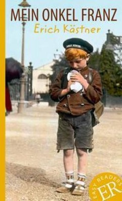 Mein Onkel Franz Erich Kästner