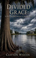 Clifton Wilcox | Divided Grace | Taschenbuch | Englisch (2026) | Clifton Wilcox