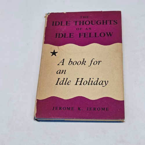 Two Jerome K. Jerome Books Three Men in a Boat Idle Thoughts of an Idle Fellow - Picture 9 of 15