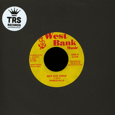 Prince Alla - Mek She Gwan (Vinyl 7'' - 1989 - EU - Reissue)