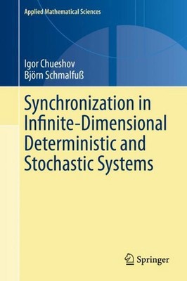 Synchronization in Infinite-Dimensional Deterministic and Stochastic Systems by 