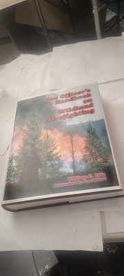 Fire Officer's Handbook on Wildland Firefighting book William Teie 1997 INSCRIBE