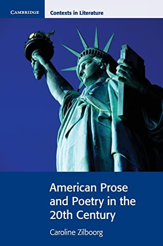 American Prose and Poetry in the 20th Century (Cambridge Context