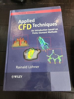 Applied CFD Techniques, Second Edition, Based  Finite Element Methods, textbook