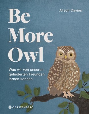 Be More Owl | Alison Davies | deutsch | Be more owl