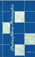StudienfüHrer Philosophie | Ein Leitfaden FüR Studierende | Ursula I. Meyer