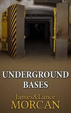 Lance Morcan James Morcan Underground Bases (Paperback)