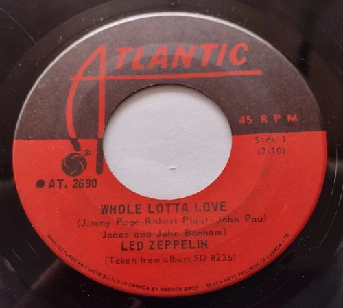 CANADA!!! LED ZEPPELIN Whole Lotta Love / Living Loving Maid 1969 45
