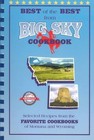 Best of the Best from Big Sky Cookbook: Selected Recipes from the Favorite Cookbooks of Montana and Wyoming by Quail Ridge Press (Spiral bound, 2003)
