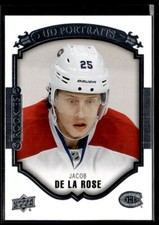 2015-16 Upper Deck UD Portraits Jacob de la Rose #P-56 H11R2E