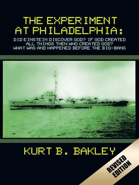 The Experiment At Philadelphia | Kurt B. Bakley | Taschenbuch | Englisch | 2015-image
